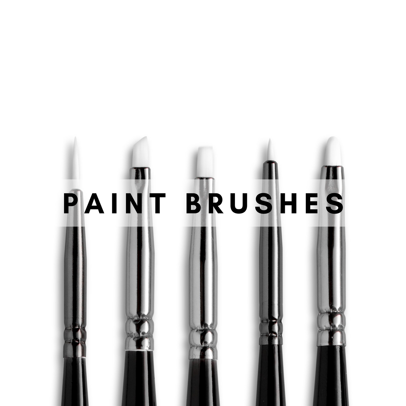 Paint Brushes